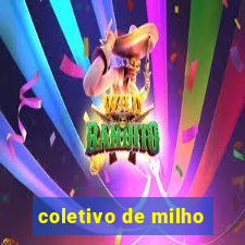 coletivo de milho